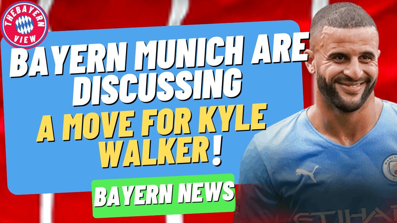 Bayern thought switch for Walker